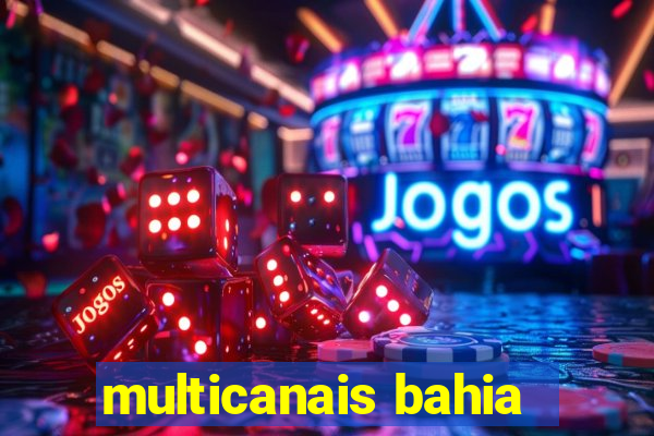multicanais bahia
